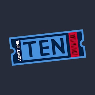 TEN Ticket T-Shirt