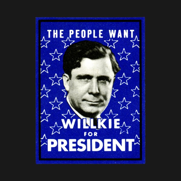 1940 Willkie for President by historicimage