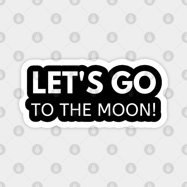 Let's Go To The Moon Magnet by Elysian Alcove