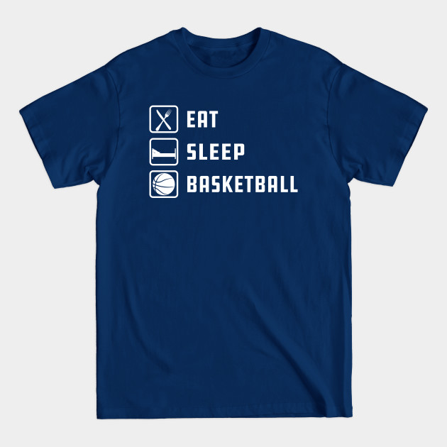 Disover Basketball - Eat Sleep Basketball - Basketball Sport Lover - T-Shirt