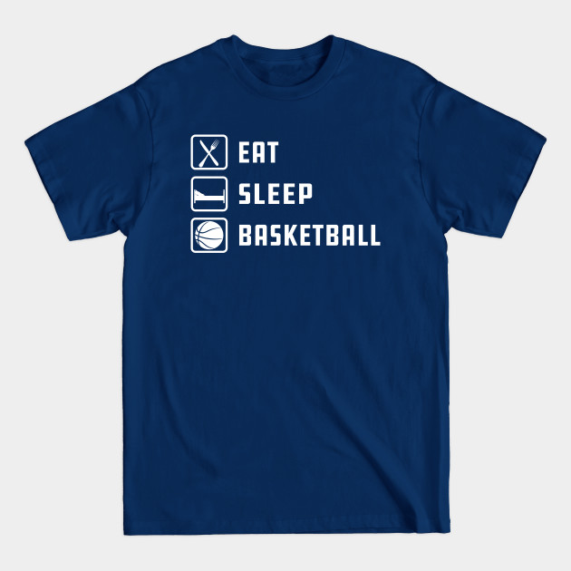 Discover Basketball - Eat Sleep Basketball - Basketball Sport Lover - T-Shirt