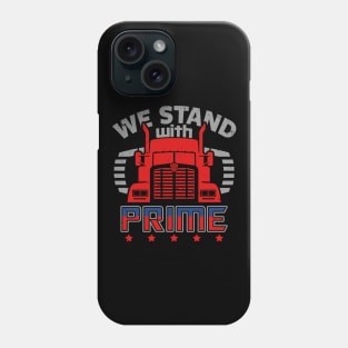 Stand With Prime G1 Robots Trucker Political Meme Phone Case