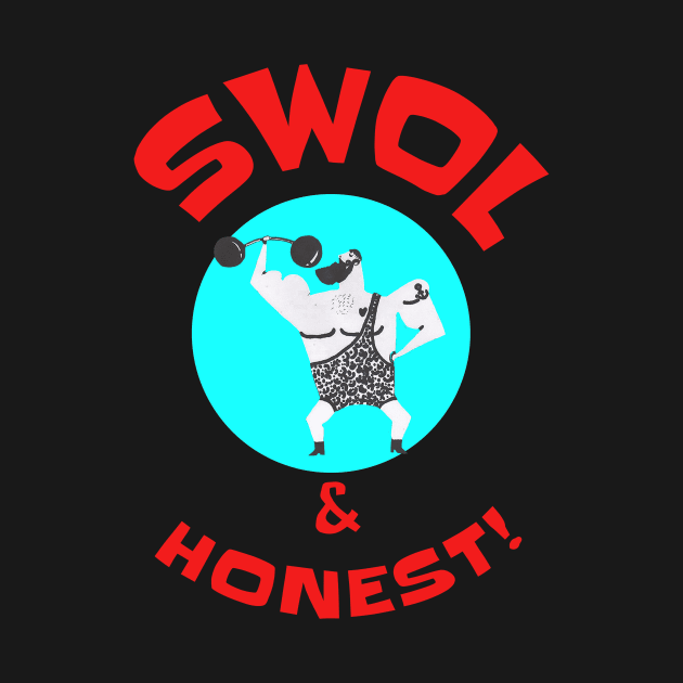 SWOL & HONEST by KristinaEvans126