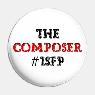 ISFP The Composer Pin