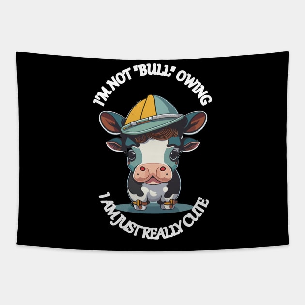 Cute baby cow funny quote Tapestry by Devshop997