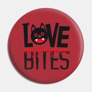 Love bites Pin