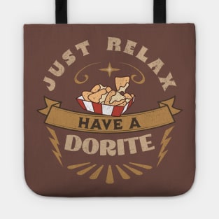 Just relax have a dorite Tote