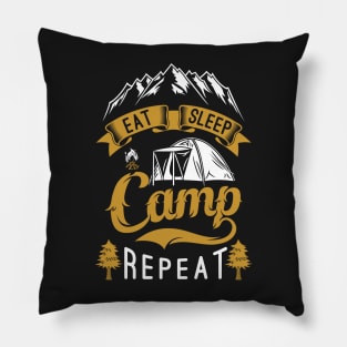 Eat Sleep Camp Repeat Outdoors Pillow