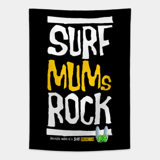 Surf Mums Rock! Tapestry