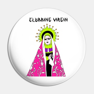 Clubbing Virgin Aesthetic Pin