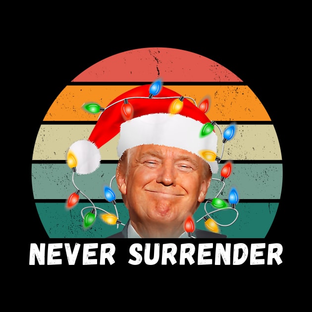 Never Surrender, Trump Mug Shot by JulieArtys