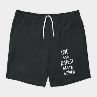 Love And Respect Black Women | African American Shorts