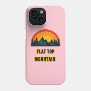 Flat Top Mountain Phone Case