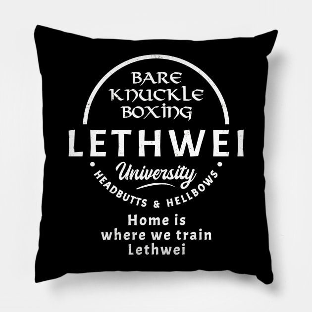 Lethwei Bare Knuckle University Pillow by NicGrayTees