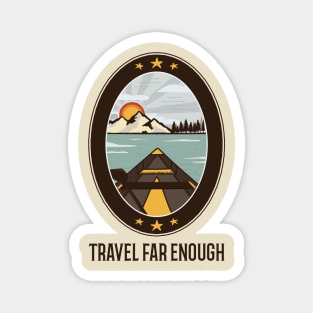 Travel Far Enough / Retro Camper Design / Vintage Road Trip Design Magnet