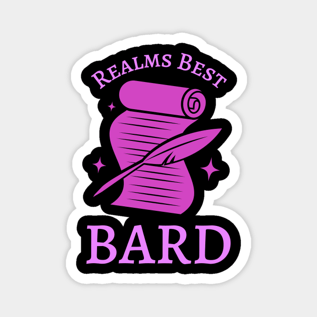 Realms Best Bard Magnet by ArthellisCreations