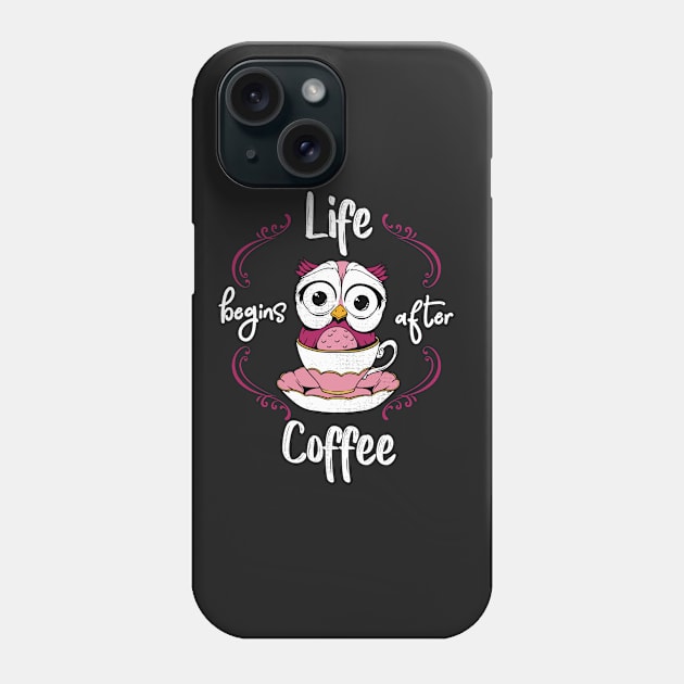 Life Begins After Coffee Phone Case by KsuAnn