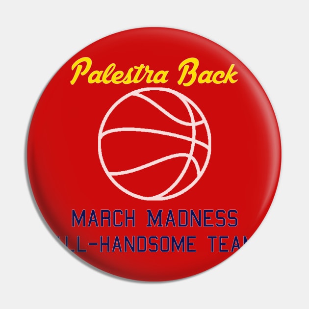 All-Handsome Team Pin by PalestraBack