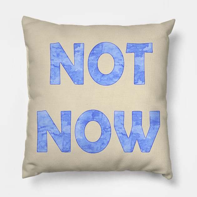 Not Now title Pillow by Demonic cute cat