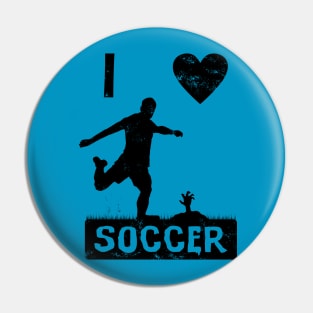 I Love Soccer soccer player Pin