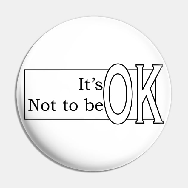 It's OK Not to be OK Pin by exploring time