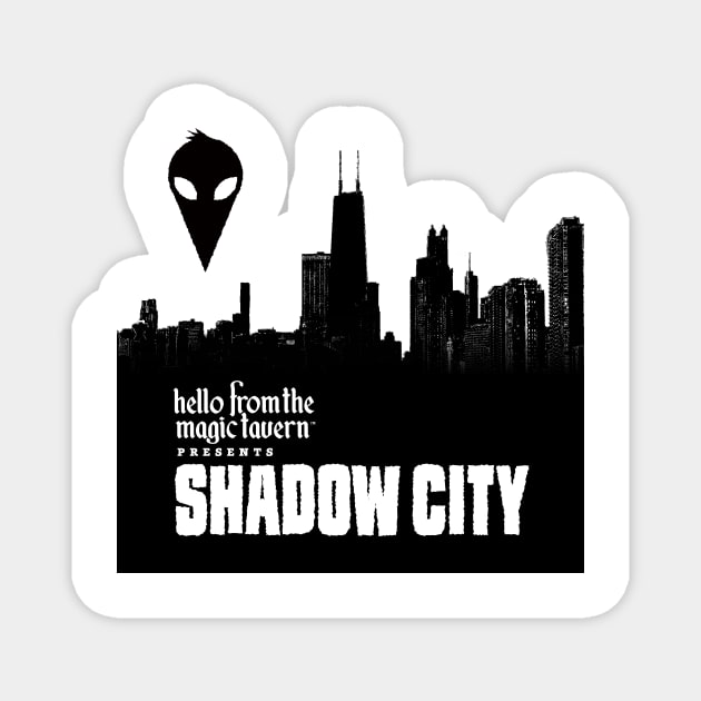 Shadow City B&W Magnet by Hello From the Magic Tavern