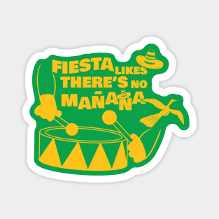 Fiesta Likes There's No Manana Magnet