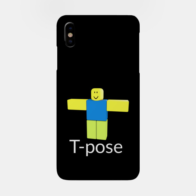 Roblox Noob T Pose Roblox Phone Case Teepublic - t pose hat kid roblox