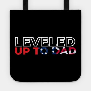 Leveled up to dad Tote