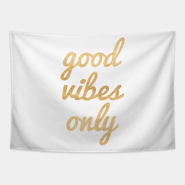Good Vibes Only - Gold Tapestry by Cascadia by Nature Magick