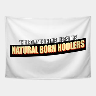 Natural Born Hodlers Lite Tapestry