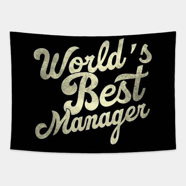 World's best manager. Perfect present for mother dad father friend him or her Tapestry by SerenityByAlex