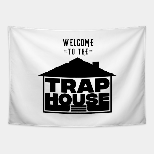 Trap house tapestry sales