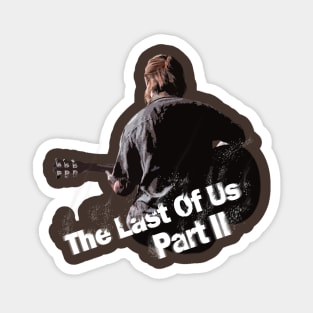 the last of us 2 Magnet