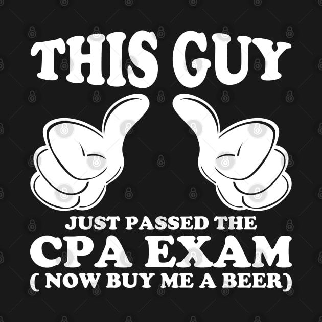 This Guy Just Passed The CPA Exam by DragonTees