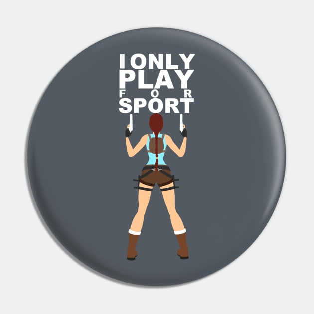 I ONLY PLAY FOR SPORT Pin by Keith_Byrne