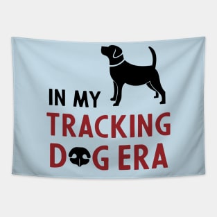 In my Tracking Dog Era Tapestry