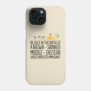 Rejoice In The Birth Of A Brown Skinned Middle Eastern Phone Case