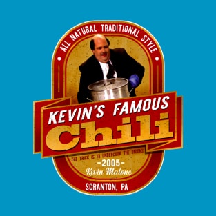 Kevin's Famous Chili - Sm Rough T-Shirt