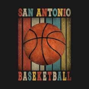 Aesthetic Proud San Antonio Name Basketball Birthday Vintage Teams T-Shirt