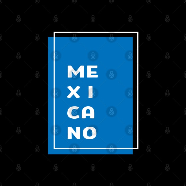 Mexicano proud to be mexican design hispanic heritage by T-Mex