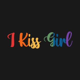 i kiss girl lgbt T-Shirt