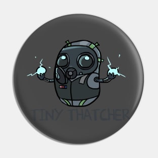 Tiny Thatcher Pin