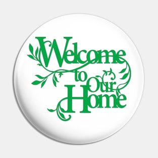 welcome to our home Pin