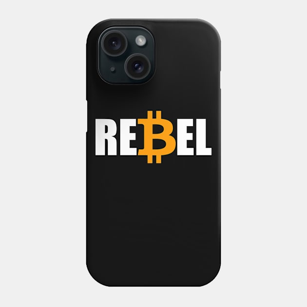 Bitcoin Rebel Phone Case by KultureinDeezign