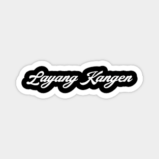 Layang Kangen Magnet