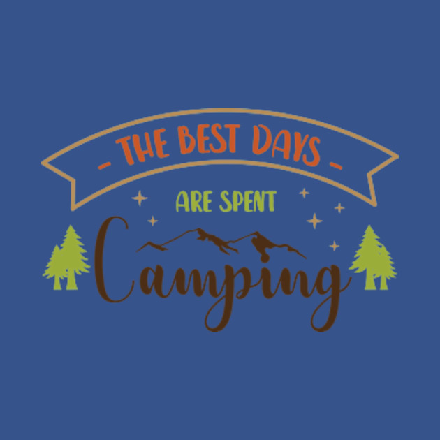 Motivational Camping - Motivational - T-Shirt