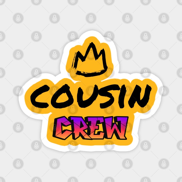 Cousin Crew Magnet by Clouth Clothing 