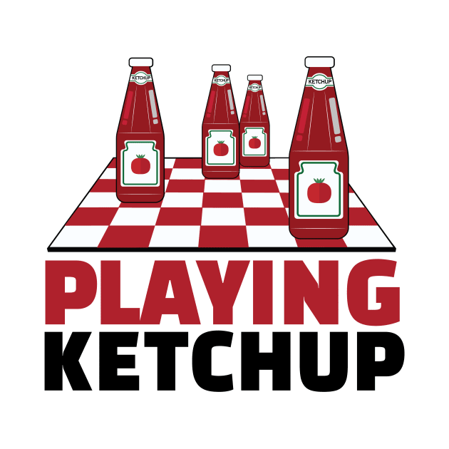 Playing Ketchup by chrayk57