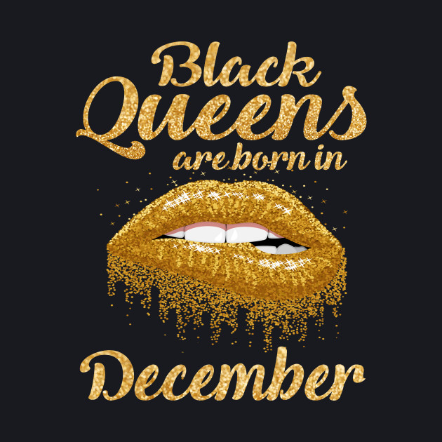 black queens are born in december - Black Queens Are Born ...